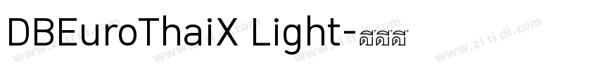 DBEuroThaiX Light字体转换